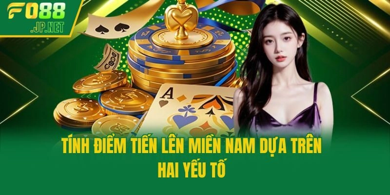 Tính điểm Tiến lên miền Nam dựa trên hai yếu tố